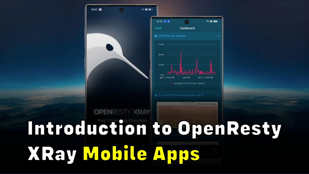 Introduction to OpenResty XRay Mobile Apps